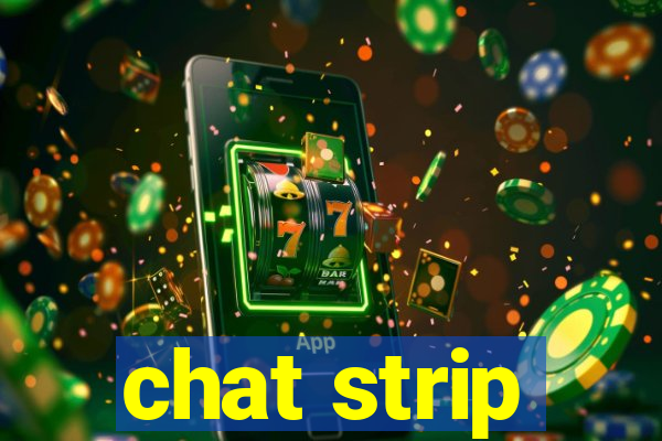 chat strip