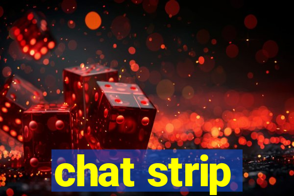 chat strip