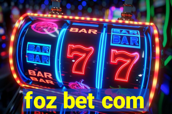 foz bet com