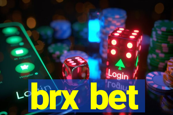 brx bet