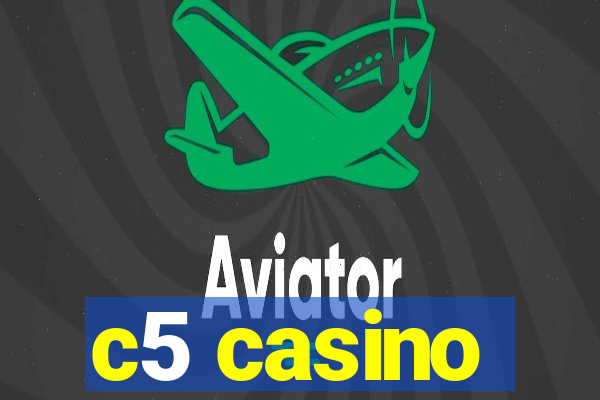 c5 casino