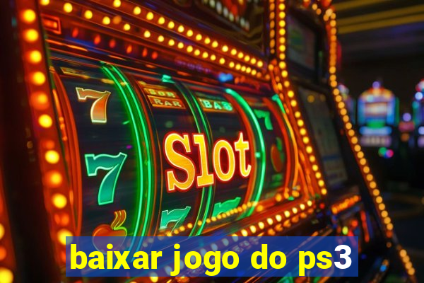 baixar jogo do ps3