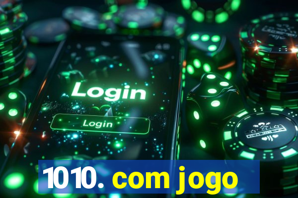 1010. com jogo