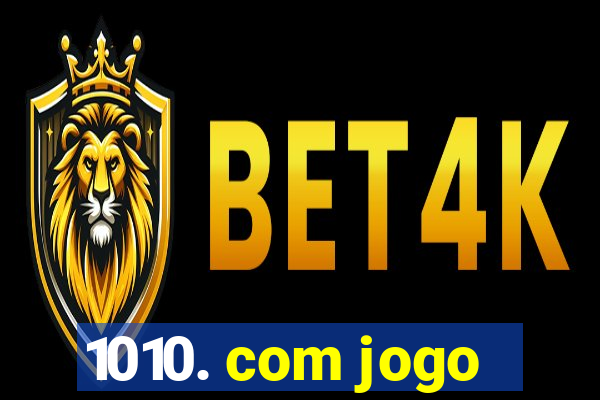 1010. com jogo