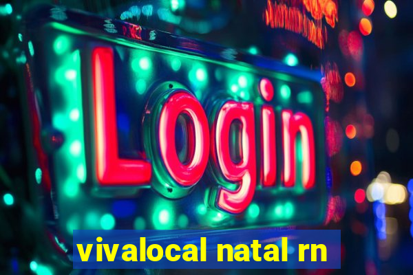 vivalocal natal rn