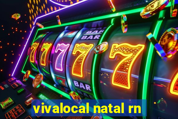 vivalocal natal rn