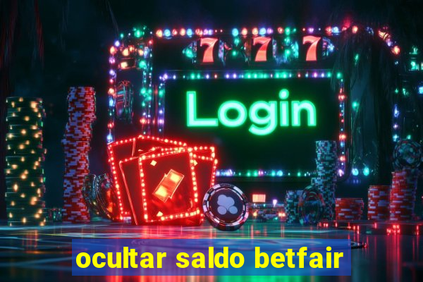 ocultar saldo betfair