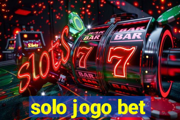 solo jogo bet