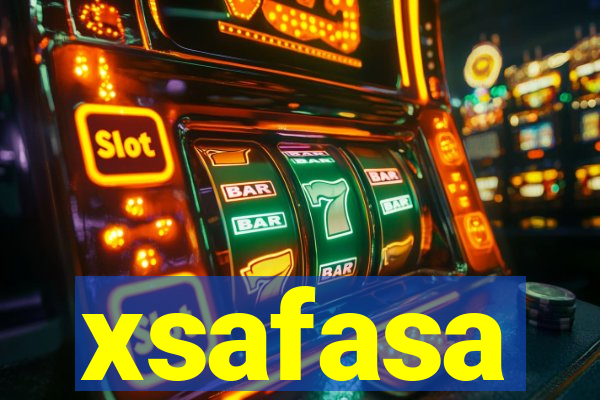 xsafasa