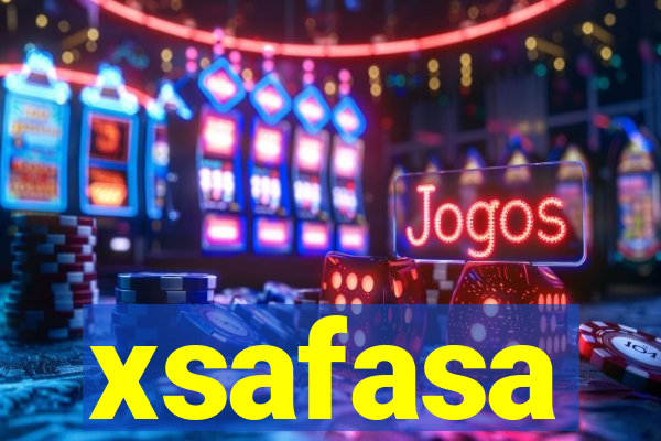 xsafasa