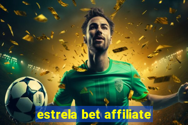 estrela bet affiliate