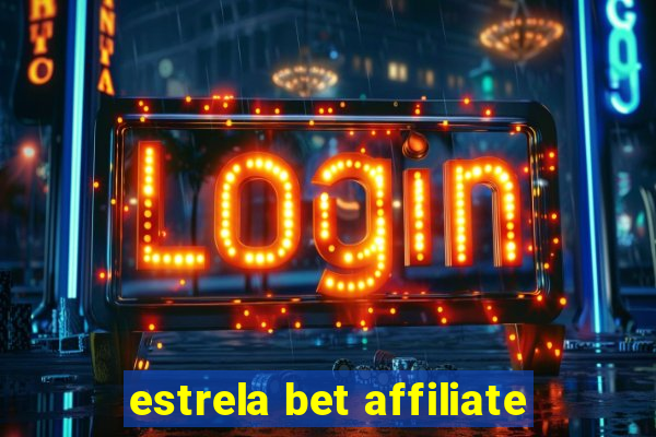 estrela bet affiliate