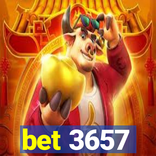 bet 3657