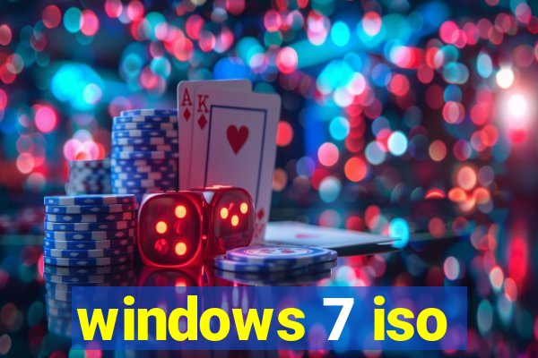 windows 7 iso