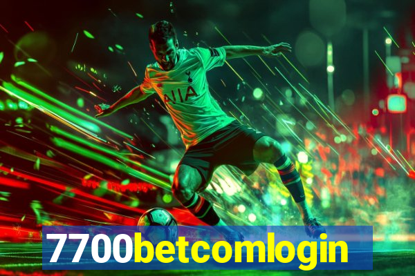 7700betcomlogin