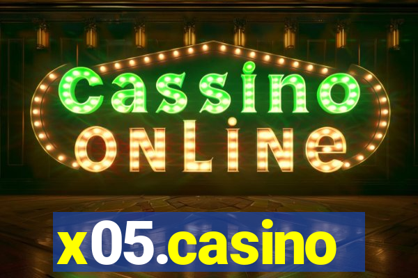 x05.casino