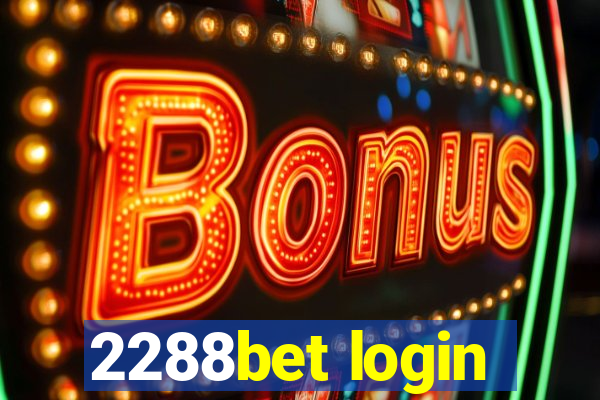 2288bet login