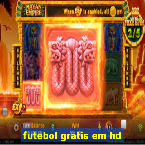 futebol gratis em hd