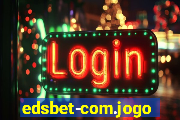 edsbet-com.jogos.app