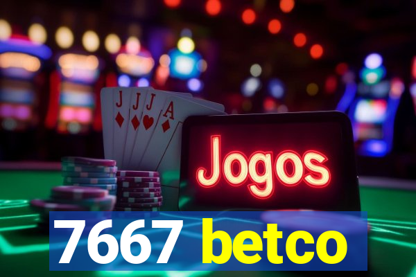 7667 betco