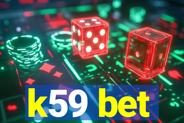 k59 bet