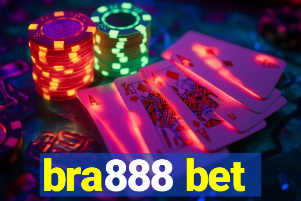 bra888 bet