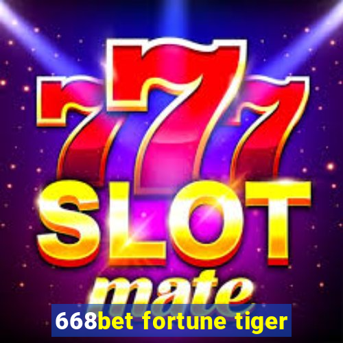 668bet fortune tiger