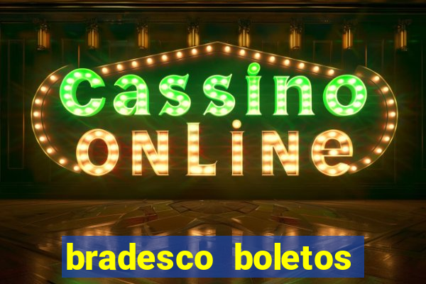 bradesco boletos segunda via