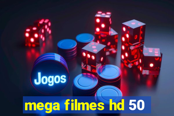 mega filmes hd 50