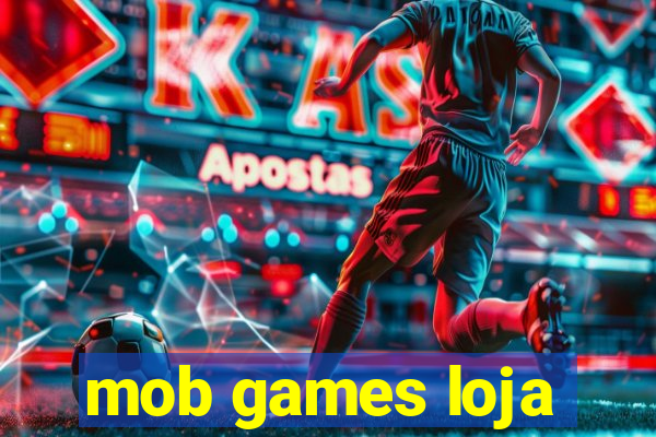 mob games loja