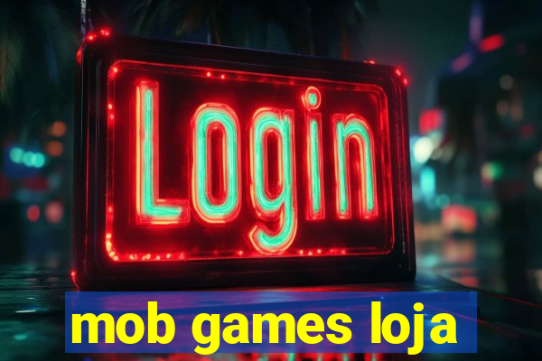 mob games loja