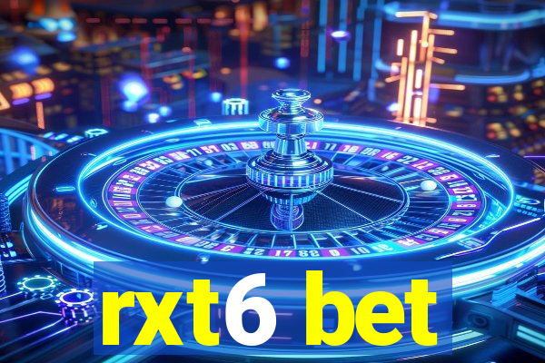 rxt6 bet