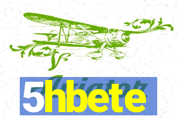 5hbete