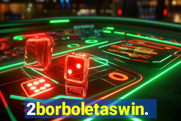 2borboletaswin.com