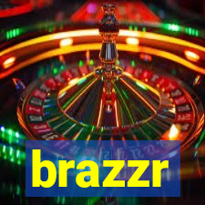 brazzr