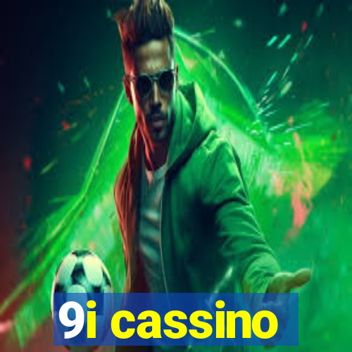 9i cassino