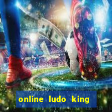 online ludo king cash game