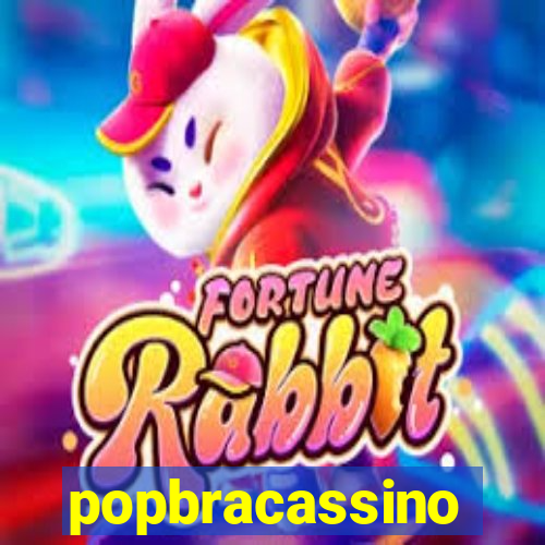 popbracassino