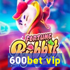 600bet vip