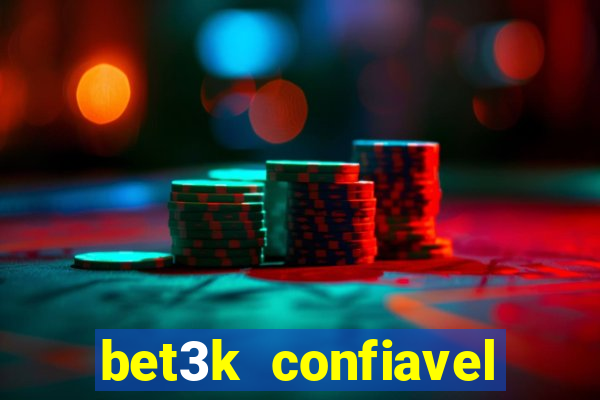 bet3k  confiavel