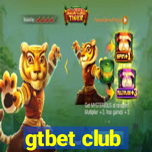 gtbet club