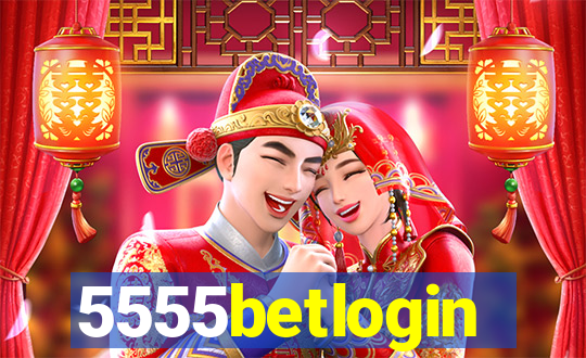 5555betlogin