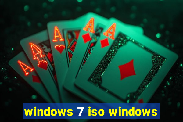 windows 7 iso windows