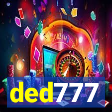 ded777