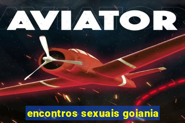 encontros sexuais goiania