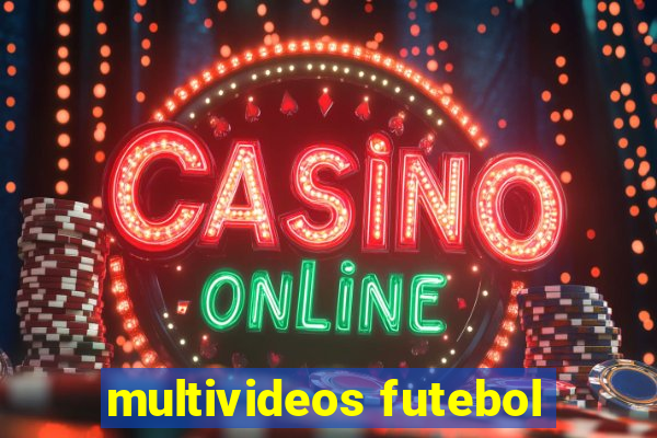 multivideos futebol