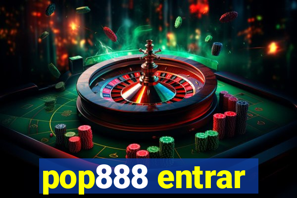 pop888 entrar