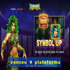 venceu 9 plataforma de jogos