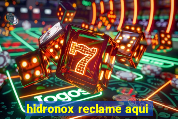 hidronox reclame aqui