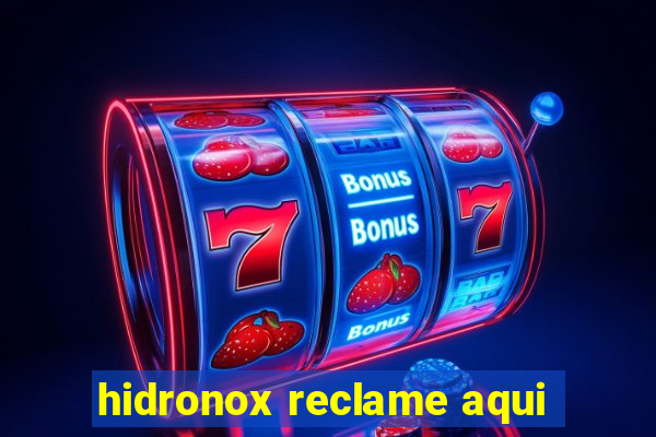 hidronox reclame aqui